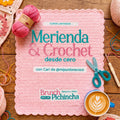 Merienda y Crochet